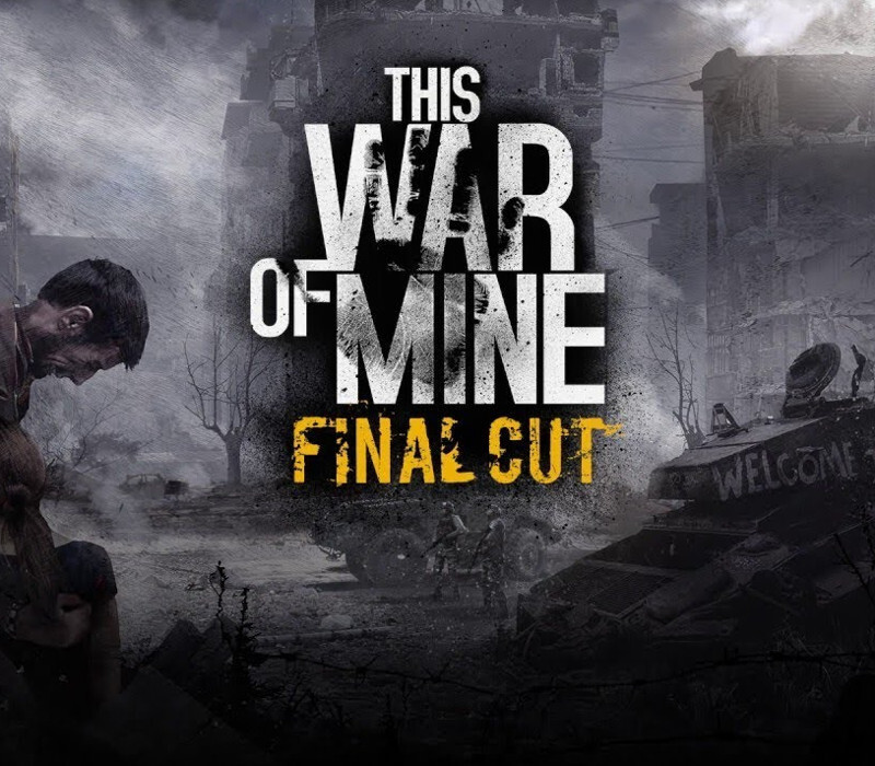 This War of Mine: Final Cut + Soundtrack PC Steam CD Key
